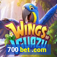 700 bet .com